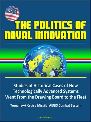 cover image of The Politics of Naval Innovation